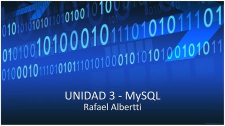UNIDAD 3 - MySQL Rafael Albertti.