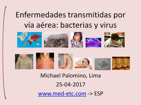Enfermedades transmitidas por vía aérea: bacterias y virus