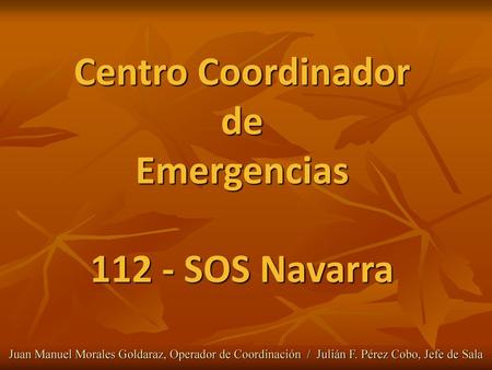 Centro Coordinador de Emergencias SOS Navarra