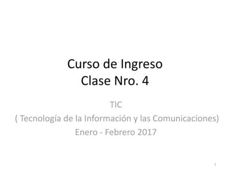 Curso de Ingreso Clase Nro. 4