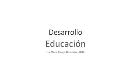 Educación Luz María Budge, Diciembre, 2016