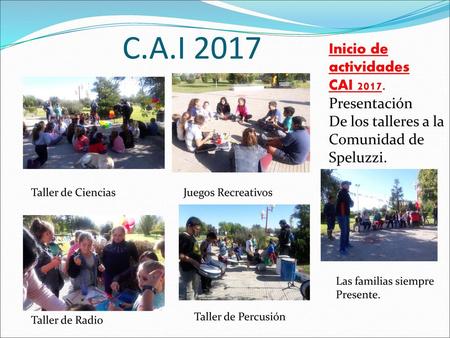 C.A.I 2017 Inicio de actividades CAI Presentación