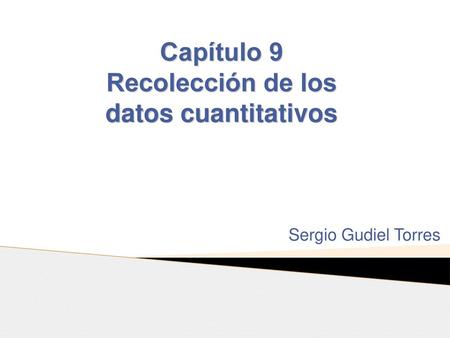 Capítulo 9 Recolección de los datos cuantitativos