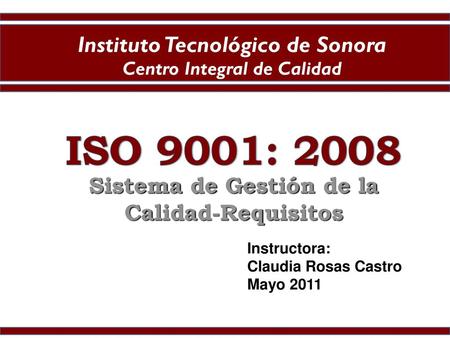 ISO 9001: 2008 Instituto Tecnológico de Sonora