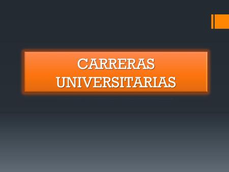 CARRERAS UNIVERSITARIAS