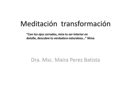 Meditación transformación