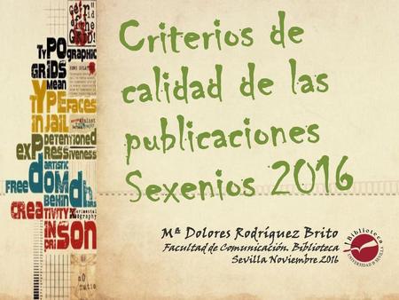 Criterios de calidad de las publicaciones Sexenios 2016