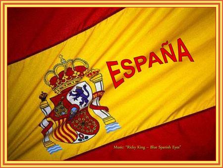 ESPAÑA Music: “Ricky King – Blue Spanish Eyes”.