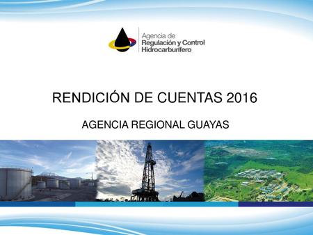 RENDICIÓN DE CUENTAS 2016 AGENCIA REGIONAL GUAYAS.