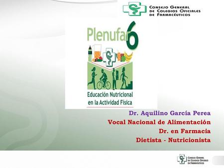 7 Dr. Aquilino García Perea Vocal Nacional de Alimentación