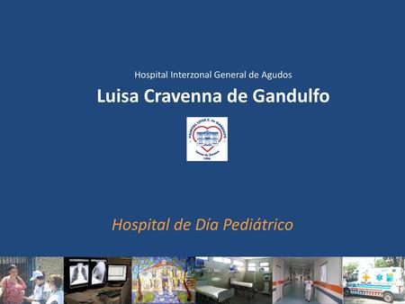 Hospital Interzonal General de Agudos Luisa Cravenna de Gandulfo