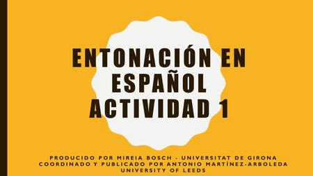 Entonación en español Actividad 1