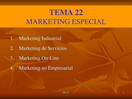 TEMA 22 MARKETING ESPECIAL