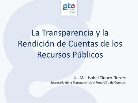 La Transparencia y la Rendición de Cuentas de los Recursos Públicos