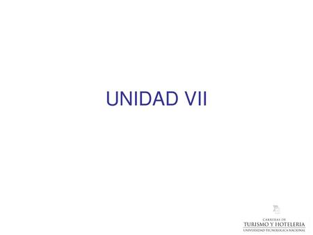 UNIDAD VII.