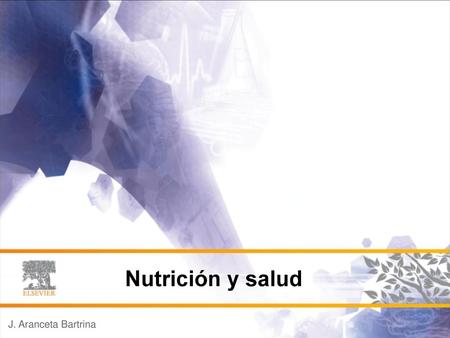 Nutrición y salud J. Aranceta Bartrina.