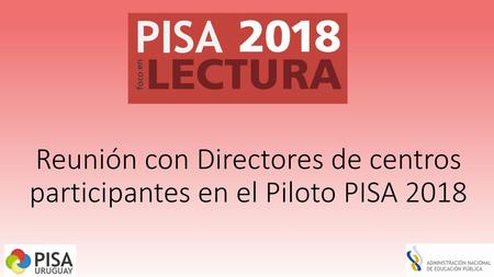 Reunión con Directores de centros participantes en el Piloto PISA 2018