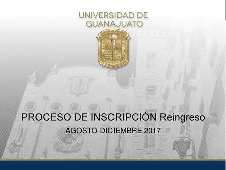 PROCESO DE INSCRIPCIÓN Reingreso