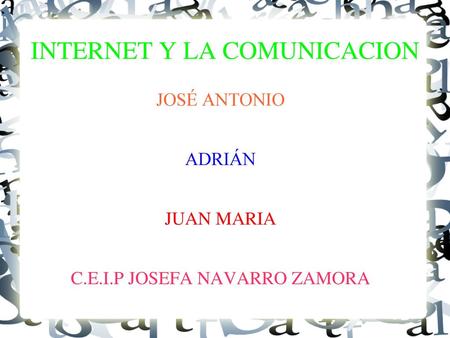 INTERNET Y LA COMUNICACION