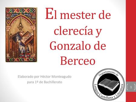 El mester de clerecía y Gonzalo de Berceo