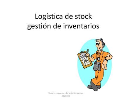 Logística de stock gestión de inventarios