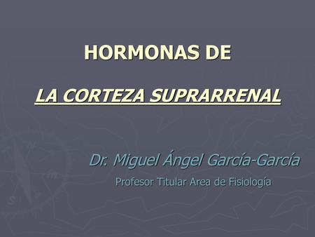 HORMONAS DE LA CORTEZA SUPRARRENAL