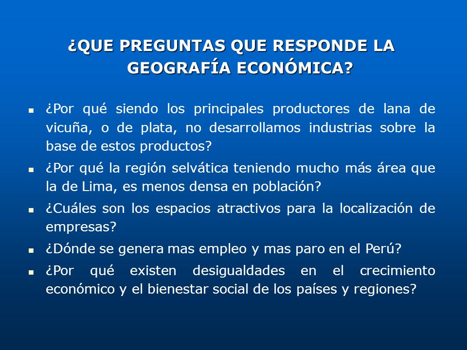 preguntas para geografia economica capitulo i geograf 205 a econom 205 a y sociedad ppt descargar preguntas para geografia economica capitulo i geograf 205 a econom 205 a y sociedad ppt descargar