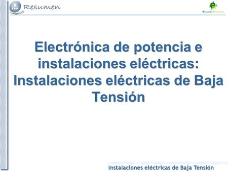 Instalaciones Eléctricas en viviendas: Elementos componentes y funcionamiento (I)