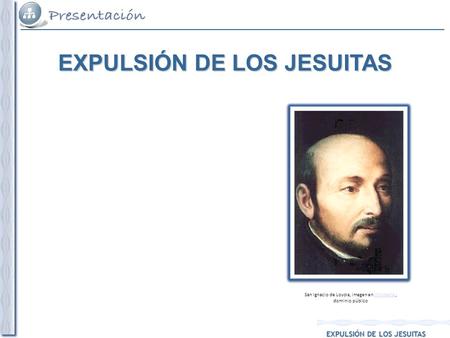 EXPULSIÓN DE LOS JESUITAS