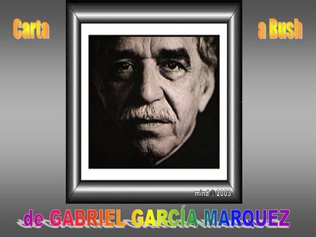 Artículo de Gabriel Garcia Márquez sobre el 11 de Septiembre Cómo se siente? ¿Cómo se siente ver que el horror estalla en tu patio y no en el living del.