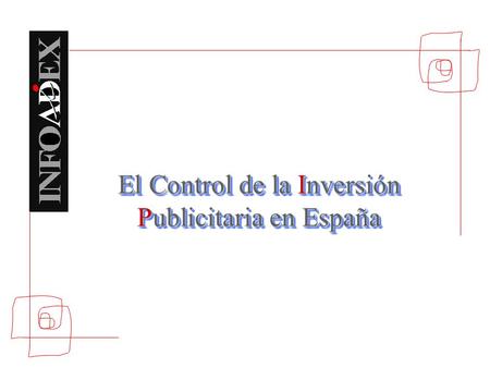 El Control de la Inversión Publicitaria en España.