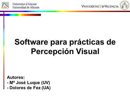 Software para prácticas de Percepción Visual