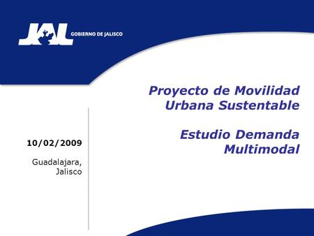 Proyecto de Movilidad Urbana Sustentable Estudio Demanda Multimodal