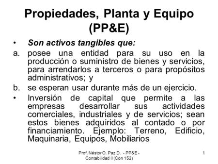 Propiedades, Planta y Equipo (PP&E)