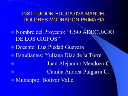 INSTITUCION EDUCATIVA MANUEL DOLORES MODRAGON-PRIMARIA