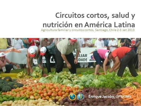 Circuitos cortos, salud y nutrición en América Latina