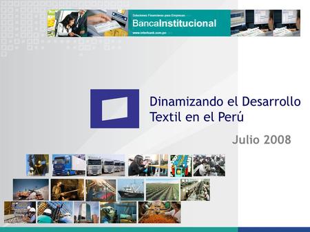 Dinamizando el Desarrollo Textil en el Perú
