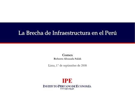 La Brecha de Infraestructura en el Perú