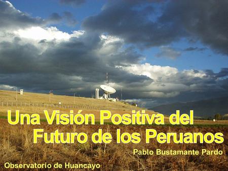 Pablo Bustamante Pardo Observatorio de Huancayo.