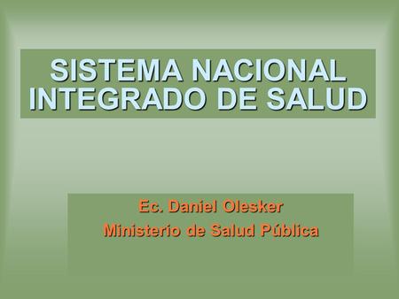 SISTEMA NACIONAL INTEGRADO DE SALUD