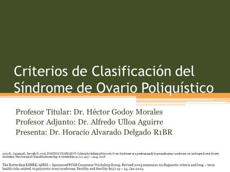 Criterios de Clasificación del Síndrome de Ovario Poliquístico