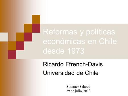 Reformas y políticas económicas en Chile desde 1973