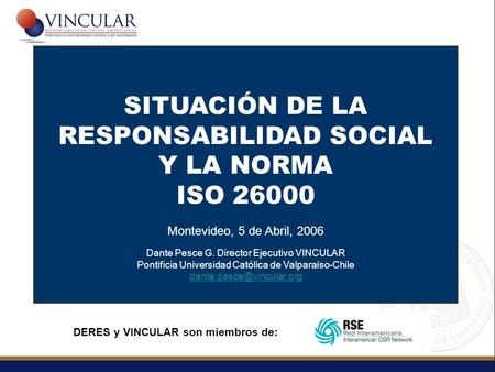 SITUACIÓN DE LA RESPONSABILIDAD SOCIAL Y LA NORMA