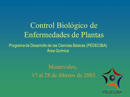 Control Biológico de Enfermedades de Plantas