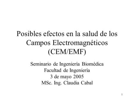 Posibles efectos en la salud de los Campos Electromagnéticos (CEM/EMF)