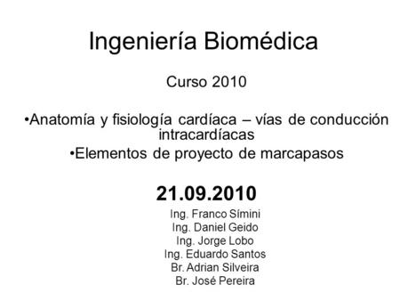 Ingeniería Biomédica Curso 2010