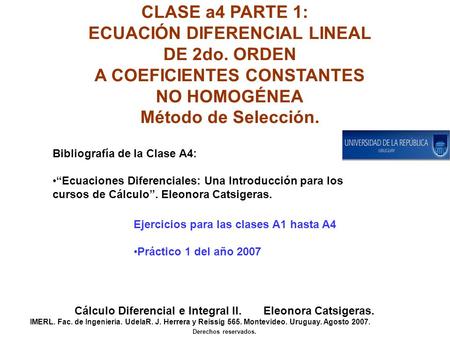 ECUACIÓN DIFERENCIAL LINEAL DE 2do. ORDEN A COEFICIENTES CONSTANTES