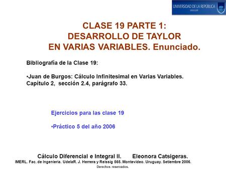 CLASE 19 PARTE 1: DESARROLLO DE TAYLOR EN VARIAS VARIABLES. Enunciado.