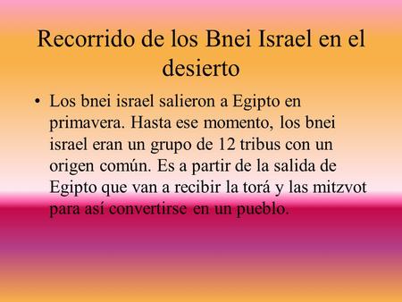Recorrido de los Bnei Israel en el desierto