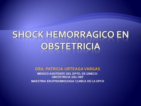 SHOCK HEMORRAGICO EN OBSTETRICIA